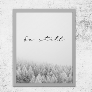 Be Still - Winter Forest Art Print