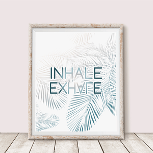 Inhale Exhale Wall Art Print